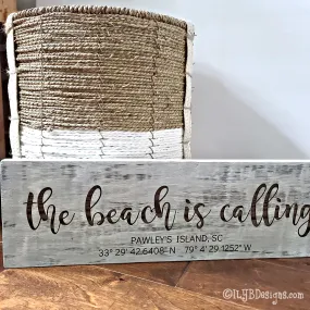 The Beach is Calling Laser Engraved Wood Sign | Beach House Sign